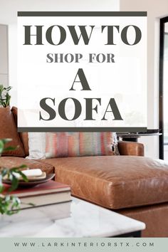 a sofa with the words how to shop for a sofa