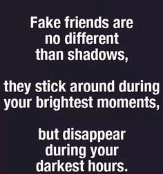 Fake Friends Quotes Betrayal, Fake Ppl, Fake Love Quotes, Fake Quotes, Fake Friendship, Friends Quote, Cold Hard Truth, Fake Friend