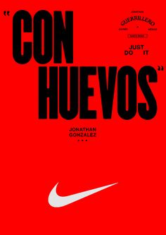 a red poster with the words con huevos on it and a white nike logo