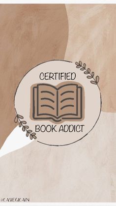 an open book sitting on top of a table with the words certified book addict written above it