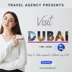 a woman in white shirt pointing to the side with her hand on her hip and text travel agency presents visit dubai