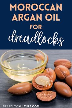 Argan oil for hair Oils For Locs, Oil For Dreadlocks, Argan Oil Of Morocco