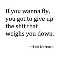 -tony morrison. Toni Morrison, Wonderful Words, A Quote, Note To Self, Beautiful Words, Inspirational Words