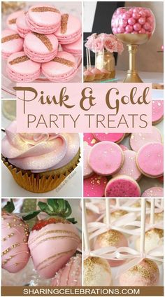 pink and gold party treats are displayed on the instagramtures page for pinterest