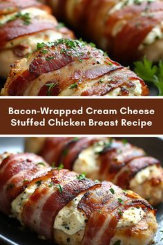 bacon wrapped cream cheese stuffed chicken breast recipe