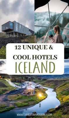 iceland with the text 12 unique and cool hotels in iceland on it's cover