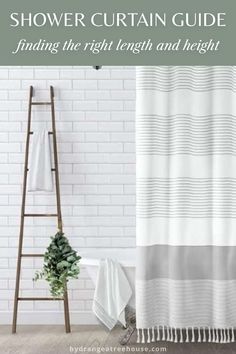 a shower curtain with the words, shower curtain guide finding the right length and length