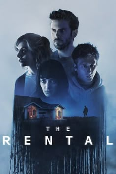 the poster for the movie, the rental starring actors from left to right ben affleo, noah camper, and alex o's mother