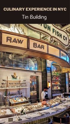 the culinary experience in nyc tin building raw bar and fish co, new york city