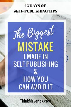 a person writing on a piece of paper with the words, the biggest mistake i made in self - publishing and how you can avoid it