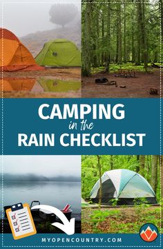 camping in the rain checklist with text overlaying it and images of tents