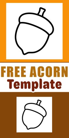 the free acorn template is available for use with other items in this project, including an acorn