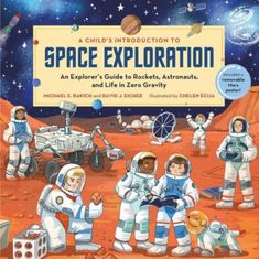 A Child's Introduction to Space Exploration - Signed Copy Stem Experiments, Space Food, Nasa Photos, Space Animals, Mission To Mars, Star City, Isaac Newton, The Ohio State University, David J