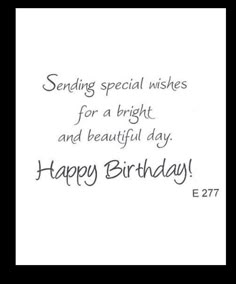 a birthday card with the words sending special wishes for a bright and beautiful day