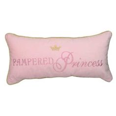 a pink pillow with the words pampered princess on it