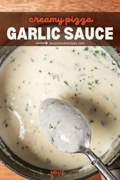 White garlic sauce in a sauce pan with a silver spoon. Garlic Sauce For Pasta, Garlic White Sauce, White Garlic Sauce, White Cream Sauce, Sauce For Pasta, Garlic Sauce Recipe, White Sauce Recipes