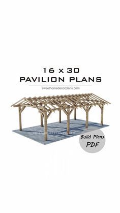 the pavilion plans are available for purchase