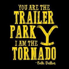 Changes Women's Yellowstone I Am The Tornado Short Sleeve T-Shirt Top Fuel Dragster, Top Fuel, Sublimation Printer, Tractor Supply, Trailer Park, Tornado, Everyday Wardrobe, Funny Things, Tractor