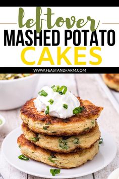 a stack of potato cakes with whipped cream on top and the words, before mashed potato cakes