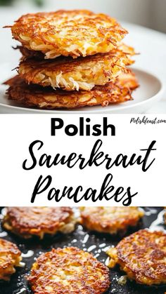 some pancakes are stacked on top of each other with the words polish sauerkraut pancakes