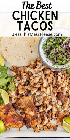 the best chicken tacos with limes, cilantro and salsa on the side