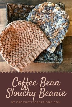 coffee beanie slouchy beanie crochet pattern with text that reads, coffee beanie slouch beanie