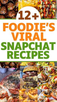 the cover of 12 foodie's virtual snapchat recipes with images of different foods