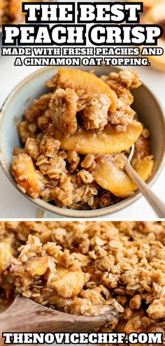 the best peach crisp is made with fresh peaches and cinnamon oat toppings