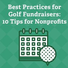 a calendar with the words best practices for golf fundraisers 10 tips for non profits