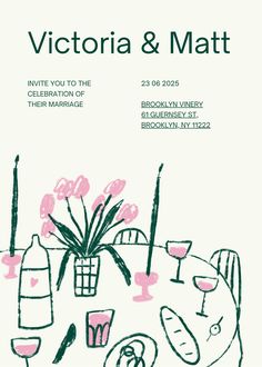 an event poster for victoria & mattt, with pink flowers in vases on the table