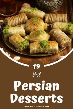 some desserts on a plate with the words 19 best persian desserts