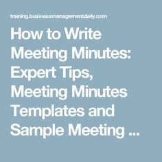 how to write meeting minutes expert tips, meeting minutes templates and sample meeting notes