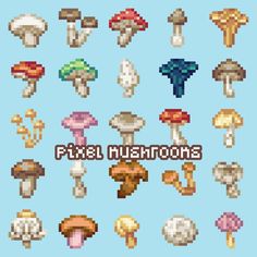 pixel mushrooms are shown in different colors and sizes, with the words pixel mushrooms above them