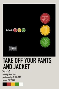 the poster for blink's take off your pants and jacket tour is shown here