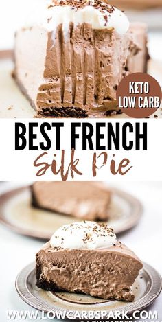 the best french silk pie recipe is made with low carb and no bake