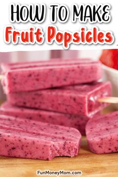 how to make fruit popsicles