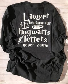 #harrypotter #lawschoollife #lawyerlife Law School Prep, Gift For Lawyer, Lawyer Quotes, Legal Humor, Lawyer Jokes, Law School Life, Law School Inspiration, Women Lawyer, Law Quotes