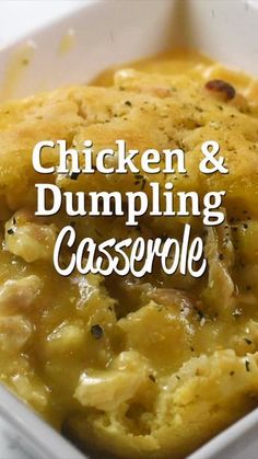 chicken and dumpling casserole in a white bowl with the title above it