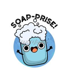 a cartoon character with soap - rinses on his face and the words soaprise above it