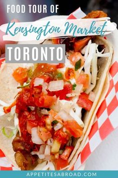 the food tour of kensington market in toronto, canada with text overlay