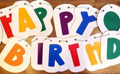 happy birthday tags with the words happy birthday written in different colors and shapes on them