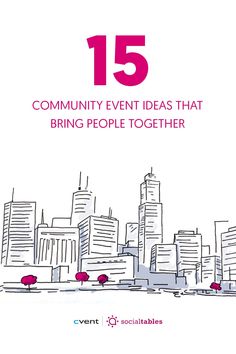 an image of a city with the text 15 community event ideas that bring people together