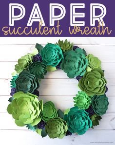 paper succulent wreath with text overlay