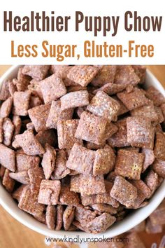 a bowl full of dog treats with the words healthier puppy chow less sugar, gluten - free