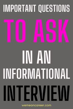 the words important questions to ask in an informational interview