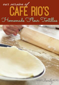 homemade flour tortillas on a table with text overlay that reads our review of cafe rio's homemade flour tortillas