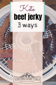 there is a plate with steak on it and the words keto beef jerry 3 ways