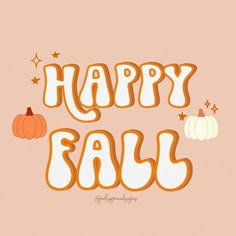 the words happy fall written in orange and white on a pink background with pumpkins