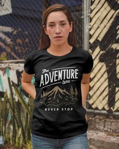 Mountain adventure design #sayinggiftShirt #sayingShirtWomen #sayingshirtmen#TypographyLover #Tshirt #Womenstshirt #Hoodie #Tank #Crewneck #Longsleevetshirt #BaseballTee #Cases #Mugs #Totes #fashion2020 #womenfashion2020 #fashionstyle2020 #Tshirt2020 #tshirtdesign2020 Best T Shirts, Mountain Adventure, Adventure Design, Design Shirts, Tshirt Outfits, Design T Shirt