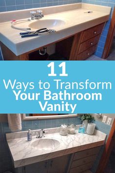 bathroom vanity with text overlay that reads 11 ways to transform your bathroom vanity